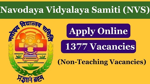 Navodaya Vidyalaya Samiti (NVS) Non-Teaching Recruitment 2024