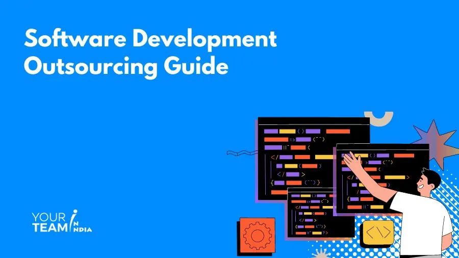 The All-In-One Guide to Software Development Outsourcing The All-In-One Guide to Software Development Outsourcing